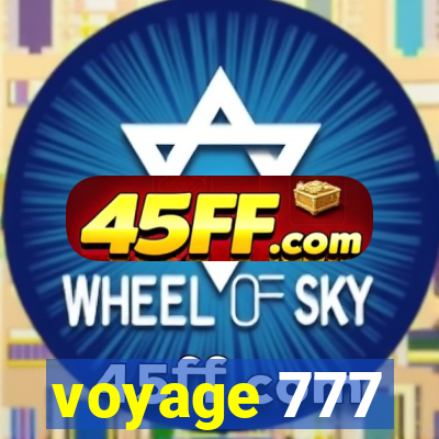 voyage 777